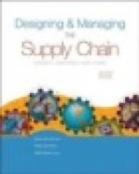 Designing & managing the supply chain: concepts, strategies & case studies