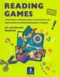 Reading games : a collection of reading games and activities for intermediate to advanced students o