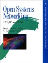 Open systems networking TCP/IP and OSI