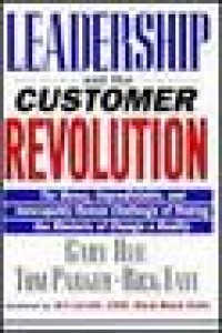 Leadership and the customer revolution