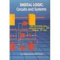 Digital logic : circuits and systems