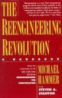 The Reengineering revolution : a handbook
