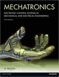Mechatronics : electronic control systems in mechanical and electrical engineering