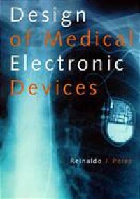 Design of medical electronics devices