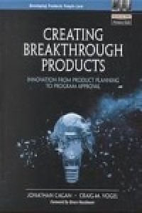 Image of Creating breakthrough products Innovation from product planning to program approval