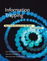 Image of Information trapping : real-time research on the web