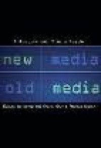 Image of New media, old media : a history and theory reader