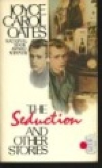 Image of The Seduction and other stories