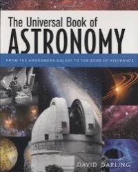 Image of The Universal book of astronomy from the Andromeda Galaxy to the zone of avoidance