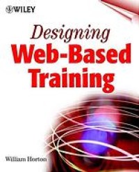 Image of Designing web-based training : how to teach anyone anything anywhere anytime