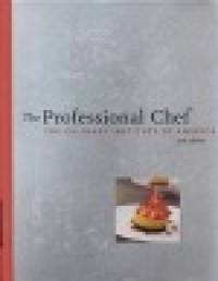 The Proffesional chef : The Culinary Institute of America