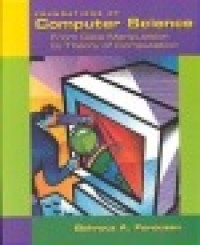 Image of Foundations of computer science : from data manipulation to theory of computation