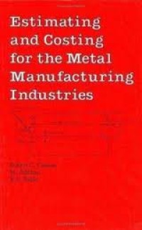 Image of Estimating and costing for the metal manufacturing industries