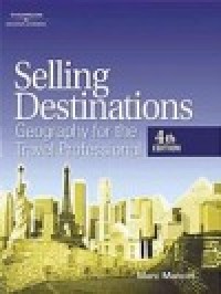 Image of Selling destinations : geography for the travel professional