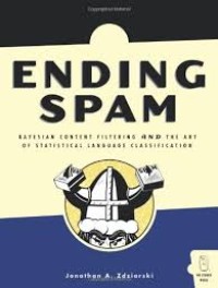 Image of Ending spam : Bayesian content filtering and the art of statistical language classification