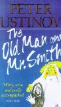 Image of The Old man and Mr. Smith
