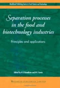 Image of Separation processes in the food and biotechnology industries : principles and applications