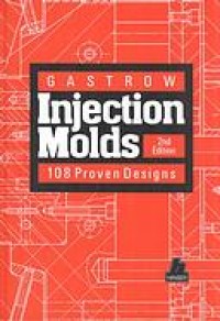 Injaction Molds 108 Proven Design