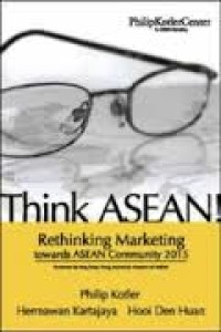 Image of Think ASEAN! : rethinking marketing toward ASEAN community 2015