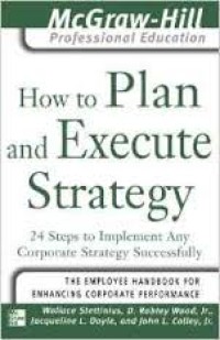 Image of How to plan and execute strategy : 24 steps to implement any corporate strategy successfully