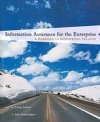 Image of Information assurance for the enterprise : a roadmap to information security