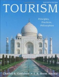 Image of Tourism : principles, practices, philosophies 11ed.