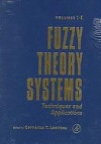 Fuzzy theory systems: techniques and application, vol. 1