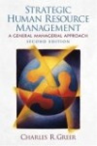 Image of Strategic human resource management : a general manageral approach