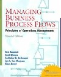 Managing business process flows : principles of operations management