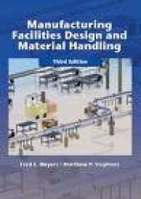 Manufacturing facilities design and material handling