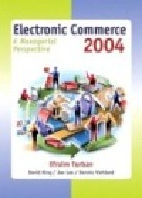 Electronic commerce : a managerial perspective 2004