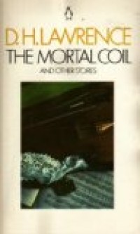 Image of The Mortal coil and other stories