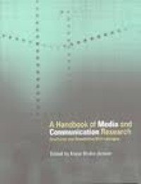 A handbook of media and communication research : qualitative and quantitative methodologies