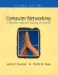 Computer networking : a top-down approach featuring the internet