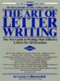 Image of The art of letter writing : the new guide to writing more effective letters for all occasions