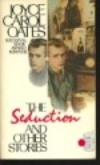 The Seduction and other stories