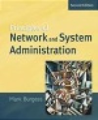 Principles of network and system administration