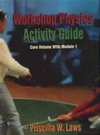 Workshop physics activity guide : core volume with module 1