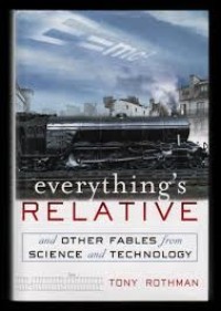 Everything's relative : and other fables from science and technology
