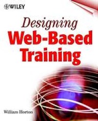 Designing web-based training : how to teach anyone anything anywhere anytime