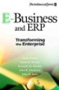 E-business and ERP : transforming the enterprise