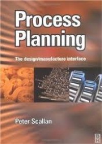 Image of Process planning : the design/manufacture interface