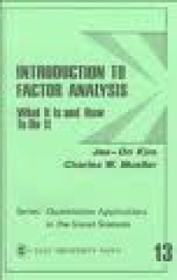 Introduction to factor analysis : what it is and how to do it