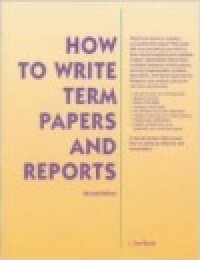 How to write term papers and reports