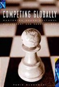 Competing globally : mastering multicultural management and negotations