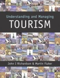 Understanding and managing tourism
