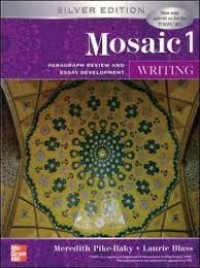 Mosaic 1. Writing : paragraph review and essay development