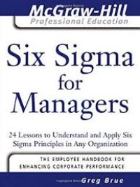 Image of Six sigma for managers : 24 lessons to understand and apply six sigma principles in any organization