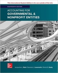 Accounting for governmental and nonprofit entities 18ed.
