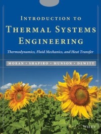 Image of Introduction to thermal systems engineering : thermodynamics, fluid mechanics, and heat transfer